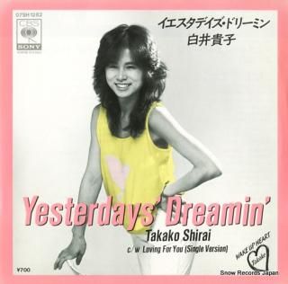 SHIRAI, TAKAKO yesterday's dreamin' 07SH1282
