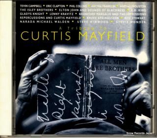 V/A all men are brothers: a tribute to curtis mayfield WPCP-5796