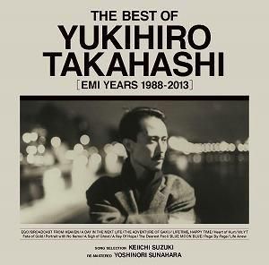 ⶶ / THE BEST OF YUKIHIRO TAKAHASHI   [EMI YEARS 1988-2013]  ˮCD