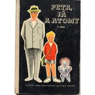 Petr, ja a atomy1965ǯ Dobroslav Foll / ɥ֥աե
