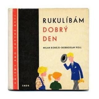 Rukulibam dobry den1959ǯ Dobroslav Foll / ɥ֥աե