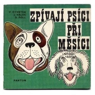 Zpivaji psici pri mesici1970ǯ Dobroslav Foll / ɥ֥աե
