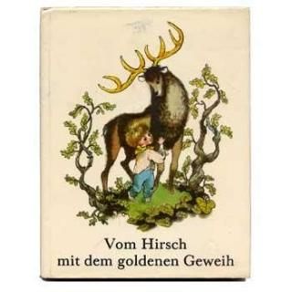 Vom Hirsch mit dem goldenen Geweih1979ǯ