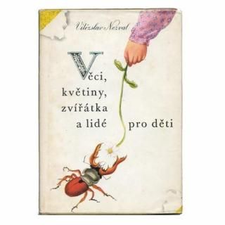 Veci, kvetiny, zviratka a lide pro deti1981ǯJiri Trnka ȥ