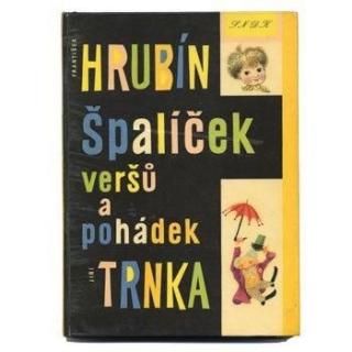 Hrubin spalicek versu a pohadek1960ǯJiri Trnkaȥ