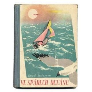 Ve sparech oceanu1947ǯJiri Trnkaȥ