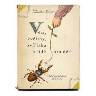 Veci, kvetiny, zviratka a lide pro deti1953ǯJiri Trnkaȥ