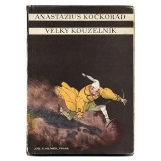 Anastazius kockorad velky kouzelnik1942ǯJiri Trnkaȥ