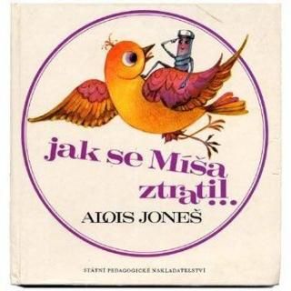 Jak se Misa ztratil a zase nasel1974ǯJirina Klimentovaʡȥ