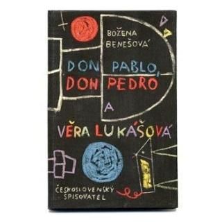 Don pablo, Don Pedro a Vera Lukasova1959ǯ Jitka Kolinska ȥ꡼󥹥