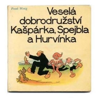 Vesela dobrodruzstvi Kasparka, Spejbla a Hurvinka1968ǯ Josef Skupa / 襼ա