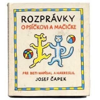 Rozpravky o psickovi a macicke1987ǯ Josef Capek 襼աڥå
