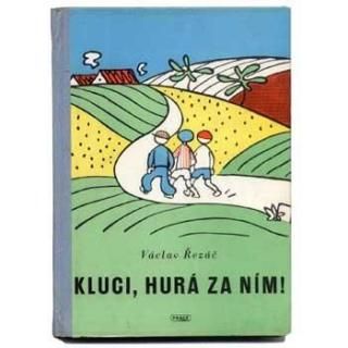 Kluci, hura za nim!1946ǯ Josef Capek 襼աڥå