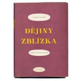 Dejiny zblizka1949ǯ Josef Capek 襼աڥå