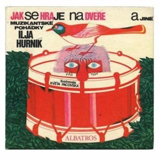 ڥܡۡJak se hraje na dvere a jine muzikantske pohadky1973ǯ Kveta Pacovska ѥĥե