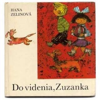 Do videnia, Zuzanka1980ǯ Ladislav Nesselman / ǥաͥåޥ