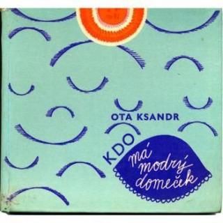 Kdo ma modry domecek 1969ǯ Libuse Loskotova / ֥ȥ