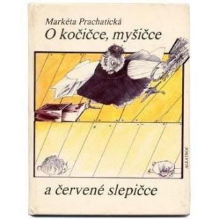 O kocicce, mysicce a cervene slepicce1986ǯMarketa Prachaticka ޥ륱ץϥƥĥ