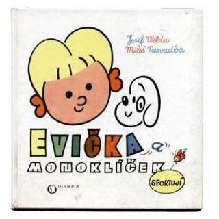 Evicka a monoklicek sportuji1971ǯ Milos Nesvadba / ߥ塦ͥɥ