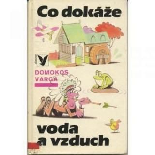 Co dokaze voda a vzduch 1984ǯ Milos Noll / ߥ塦Υ