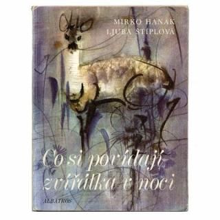 Co si povidaji zviratka v noci1976ǯMirko Hanakߥ륳ϥʡ