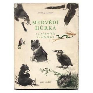 Medvedi hurka a jine povidky o zviratkach1976ǯ Mirko Hanakߥ륳ϥʡ