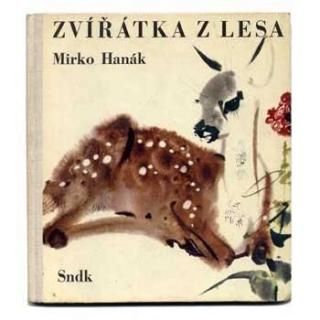 Zviratka z lesa1968ǯ Mirko Hanakߥ륳ϥʡ