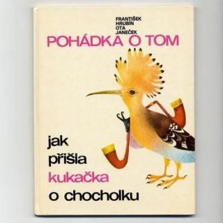Pohadka o tom jak prisla kukacka o chocholku1983ǯOta Janecek ͥ