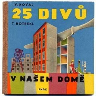 25 divu v nasem dome1961ǯ Teodor Rotrekl ƥɥ롦ȥå 