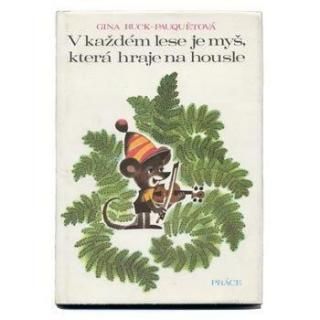 V kazdem lese je mys, ktera hraje na housle1962ǯZdenek Miler ǥͥåߥ롡ǥ˥ߥ