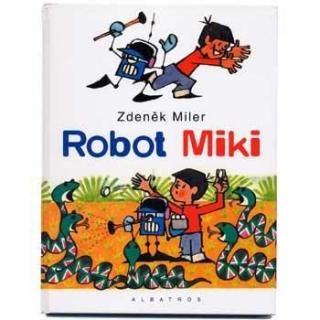 Robot Miki2006ǯZdenek Miler  ǥͥåߥ롡ǥ˥ߥ