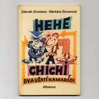 Hehe a Chichi dva usati kamaradi1974ǯ Zdenek Smetana ǥͥå᥿ʡ
