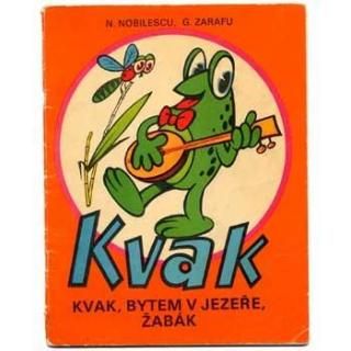 Kvak, Bytem V Jezere, Zabak198?ǯ