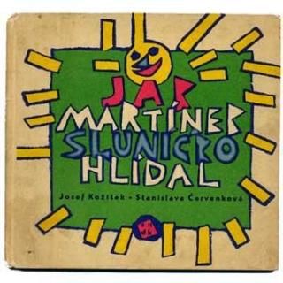 Jak Martinek slunicko hlidal1962ǯ