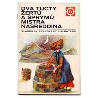 Dva tucty zertu a sprymu mistra nasreddina1971ǯ
