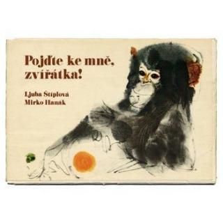 Pojdte ke mne, zviratka!1979ǯ Mirko Hanakߥ륳ϥʡ